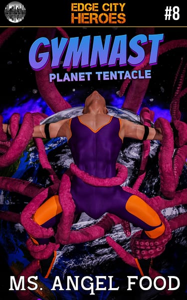 Gymnast #8: Planet Tentacle